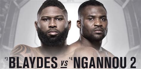 francis ngannou vs curtis blaydes|UFC Fight Night 141: Blaydes vs. Ngannou 2 Results .
